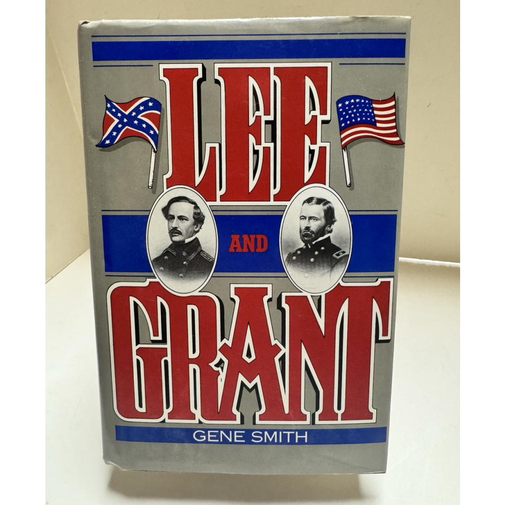 Lee and Grant: A Dual Biography (1988, Hardcover, Dust Jacket)